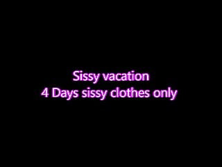 Sissy challenge 4 Days only in sissy clothes