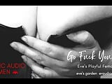 Go Fuck Yourself! Eve's Playful Femdom - Erotic Audio for Men by Eve's Garden