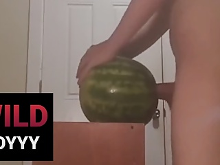 Wildboyyy fuck watermelon...