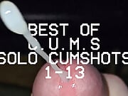 C.U.M.S - Close Up and Motion Slowed - Best Of Solo Cumshots 1-13