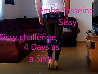 Sissy challenge 4 days only in...